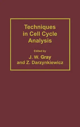 Gray / Darzynkiewicz |  Techniques in Cell Cycle Analysis | eBook | Sack Fachmedien