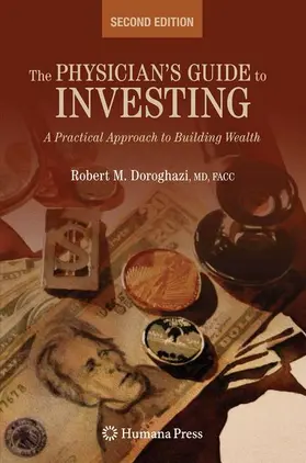 Doroghazi |  The Physician's Guide to Investing | Buch |  Sack Fachmedien