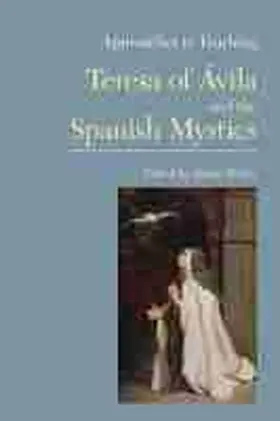 Weber |  Approaches to Teaching Teresa of Ávila and the Spanish Mystics | Buch |  Sack Fachmedien