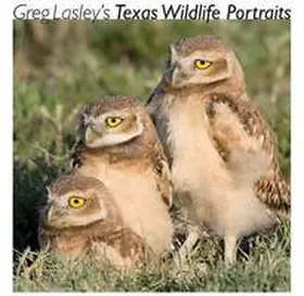 Lasley |  Greg Lasley's Texas Wildlife Portraits | Buch |  Sack Fachmedien