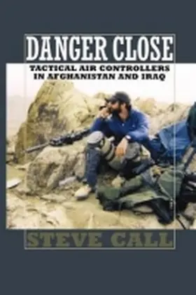 Call |  Danger Close | Buch |  Sack Fachmedien