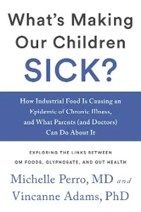 Perro / Adams |  What's Making Our Children Sick? | eBook | Sack Fachmedien