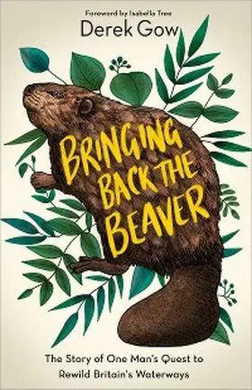 Gow |  Bringing Back the Beaver | eBook | Sack Fachmedien