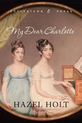 Holt |  My Dear Charlotte | eBook | Sack Fachmedien