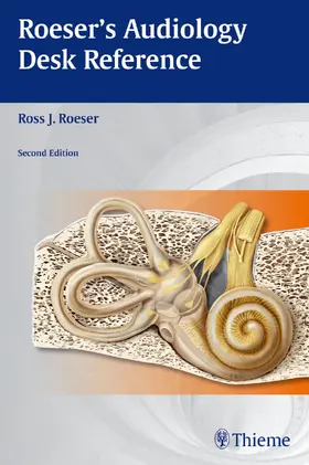 Roeser | Roeser's Audiology Desk Reference | Buch | 978-1-60406-398-1 | www2.sack.de