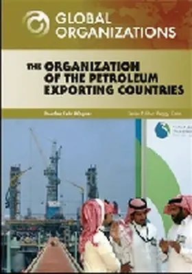 Wagner |  The Organization of Petroleum Exporting Countries | Buch |  Sack Fachmedien