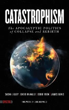 Lilley / Mcnally / Yuen |  Catastrophism | eBook | Sack Fachmedien