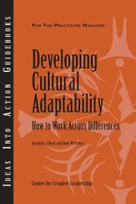 Deal / Prince |  Developing Cultural Adaptability: How to Work Across Differences | eBook | Sack Fachmedien