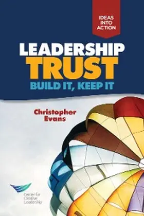 Evans |  Leadership Trust: Build It, Keep It | eBook | Sack Fachmedien