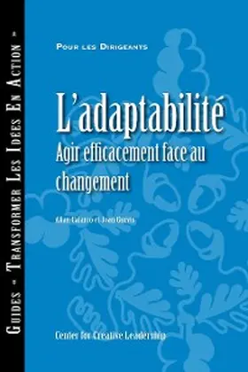 Calarco / Gurvis |  Adaptability: Responding Effectively to Change (French) | eBook | Sack Fachmedien