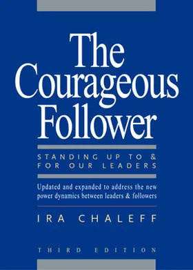 Chaleff |  The Courageous Follower | Buch |  Sack Fachmedien
