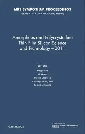 Yan / Wang / Gleskova |  Amorphous and Polycrystalline Thin-Film Silicon Science and Technology-2011 | Buch |  Sack Fachmedien