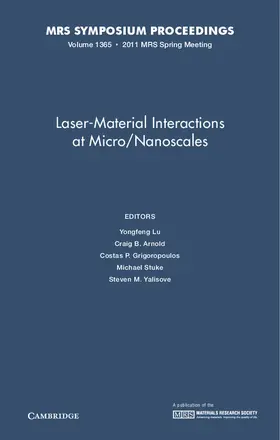 Lu / Arnold / Grigoropoulos |  Laser-Material Interactions at Micro/Nanoscales | Buch |  Sack Fachmedien