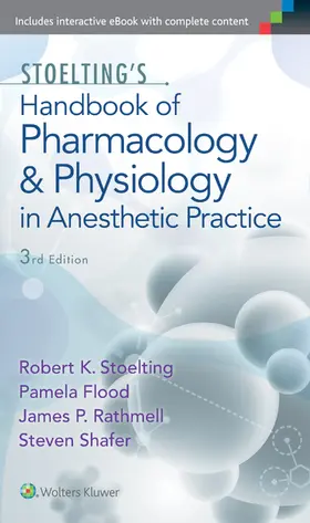 Rathmell / Stoelting / Flood |  Stoelting's Handbook of Pharmacology and Physiology in Anesthetic Practice | Buch |  Sack Fachmedien