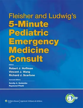 Hoffman / Wang / Scarfone |  Fleisher and Ludwig's 5-Minute Pediatric Emergency Medicine Consult | Buch |  Sack Fachmedien