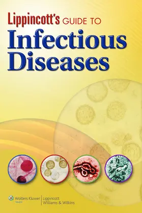  Lippincott's Guide to Infectious Diseases | Buch |  Sack Fachmedien