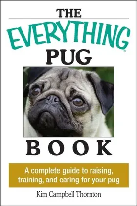 Thornton |  The Everything Pug Book | eBook | Sack Fachmedien