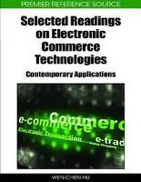 Hu |  Selected Readings on Electronic Commerce Technologies | Buch |  Sack Fachmedien