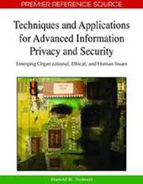 Nemati |  Techniques and Applications for Advanced Information Privacy and Security | Buch |  Sack Fachmedien