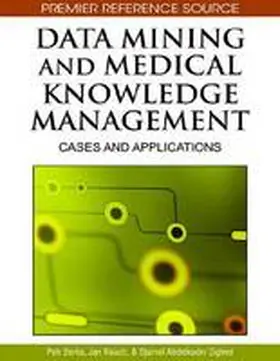 Berka / Rauch / Zighed |  Data Mining and Medical Knowledge Management | Buch |  Sack Fachmedien