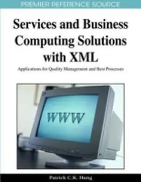Hung |  Services and Business Computing Solutions with XML | Buch |  Sack Fachmedien