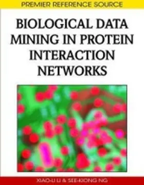 Li / Ng |  Biological Data Mining in Protein Interaction Networks | Buch |  Sack Fachmedien