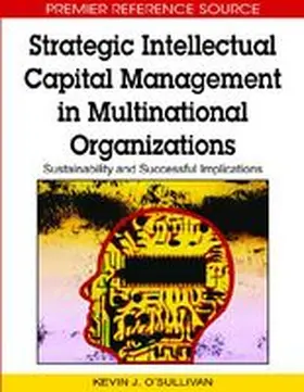 O'Sullivan |  Strategic Intellectual Capital Management in Multinational Organizations | Buch |  Sack Fachmedien