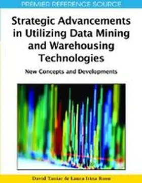 Taniar / Rusu |  Strategic Advancements in Utilizing Data Mining and Warehousing Technologies | Buch |  Sack Fachmedien
