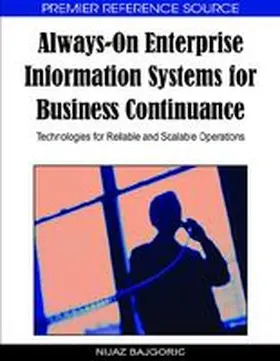 Bajgoric |  Always-On Enterprise Information Systems for Business Continuance | Buch |  Sack Fachmedien
