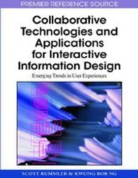 Rummler / Ng |  Collaborative Technologies and Applications for Interactive Information Design | Buch |  Sack Fachmedien