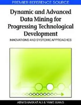 Ali / Xiang |  Dynamic and Advanced Data Mining for Progressing Technological Development | Buch |  Sack Fachmedien