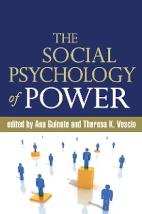 Guinote / Vescio |  The Social Psychology of Power | eBook | Sack Fachmedien