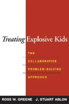 Greene / Ablon |  Treating Explosive Kids | eBook | Sack Fachmedien