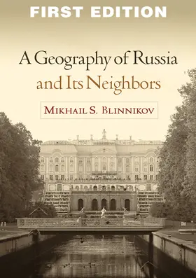 Blinnikov |  A Geography of Russia and Its Neighbors | Buch |  Sack Fachmedien