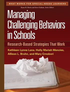 Lane / Menzies / Bruhn |  Managing Challenging Behaviors in Schools | Buch |  Sack Fachmedien