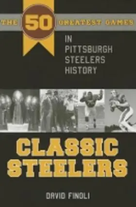  Classic Steelers | Buch |  Sack Fachmedien