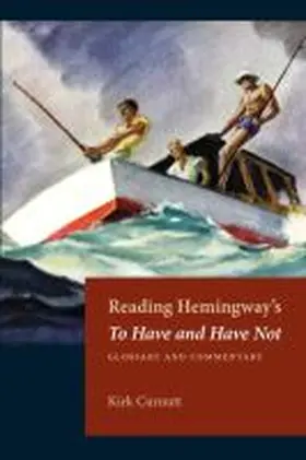Curnutt |  Reading Hemingway's to Have and Have Not | Buch |  Sack Fachmedien