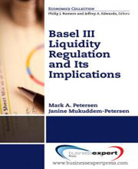 Petersen / Mukkudem-Petersen |  Basel III Liquidity Regulation and Its Implications | Buch |  Sack Fachmedien