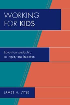 Lytle |  Working for Kids | eBook | Sack Fachmedien