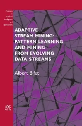 Bifet |  Adaptive Stream Mining | Buch |  Sack Fachmedien
