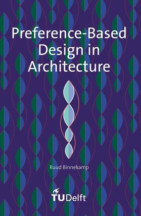 Binnekamp |  Preference-Based Design in Architecture | Buch |  Sack Fachmedien