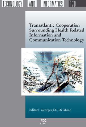 De Moor |  Transatlantic Cooperation Surrounding Health Related Information and Communication Technology | Buch |  Sack Fachmedien