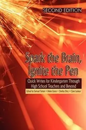 Totten / Eaton / Dirst |  Spark the Brain, Ignite the Pen | Buch |  Sack Fachmedien