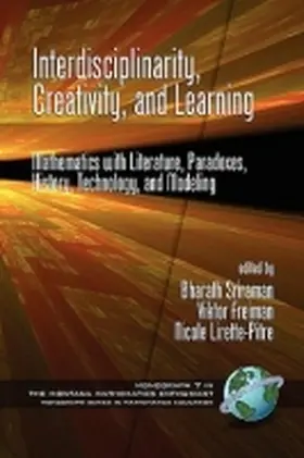 Sriraman / Freiman / Lirette-Pitre |  Interdisciplinarity, Creativity, and Learning | Buch |  Sack Fachmedien