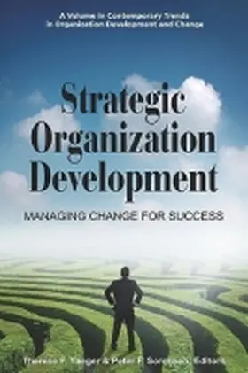 Yaeger / Sorensen |  Strategic Organization Development Managing Change for Success (PB) | Buch |  Sack Fachmedien