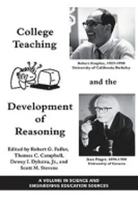 Fuller / Campbell / Dykstra |  College Teaching and the Development of Reasoning (PB) | Buch |  Sack Fachmedien