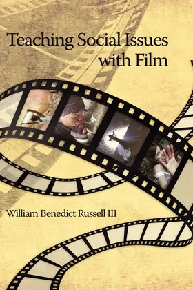Russell III / Ph.D. |  Teaching Social Issues with Film | eBook | Sack Fachmedien