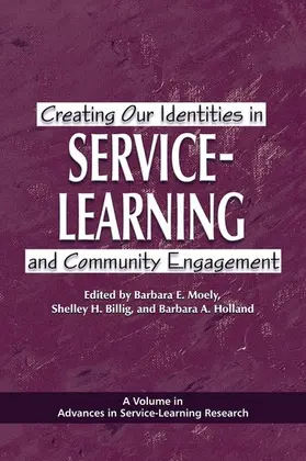 Moely / Billig / H. |  Creating Our Identities in Service-Learning and Community Engagement | eBook | Sack Fachmedien