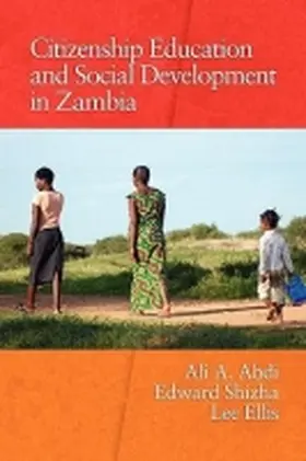 Abdi / Shizha / Ellis |  Citizenship Education and Social Development in Zambia (PB) | Buch |  Sack Fachmedien