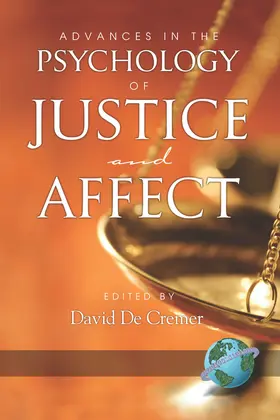 DeCremer / David |  Advances in the Psychology of Justice and Affect | eBook | Sack Fachmedien
